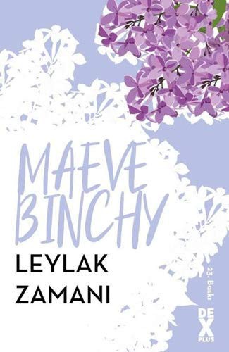 Maeve Binchy: Leylak Zamanı (Paperback, Turkish language, Dex Yayınevi)