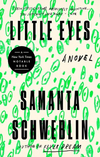 Little Eyes (2021, Riverhead Books)