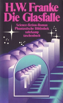 Herbert W. Franke: Die Glasfalle (Paperback, German language, 1993, Suhrkamp)