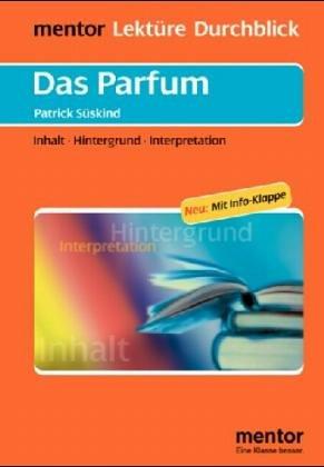 Alexander Raab: Patrick Süskind, Das Parfum (German language, 1997, Mentor)