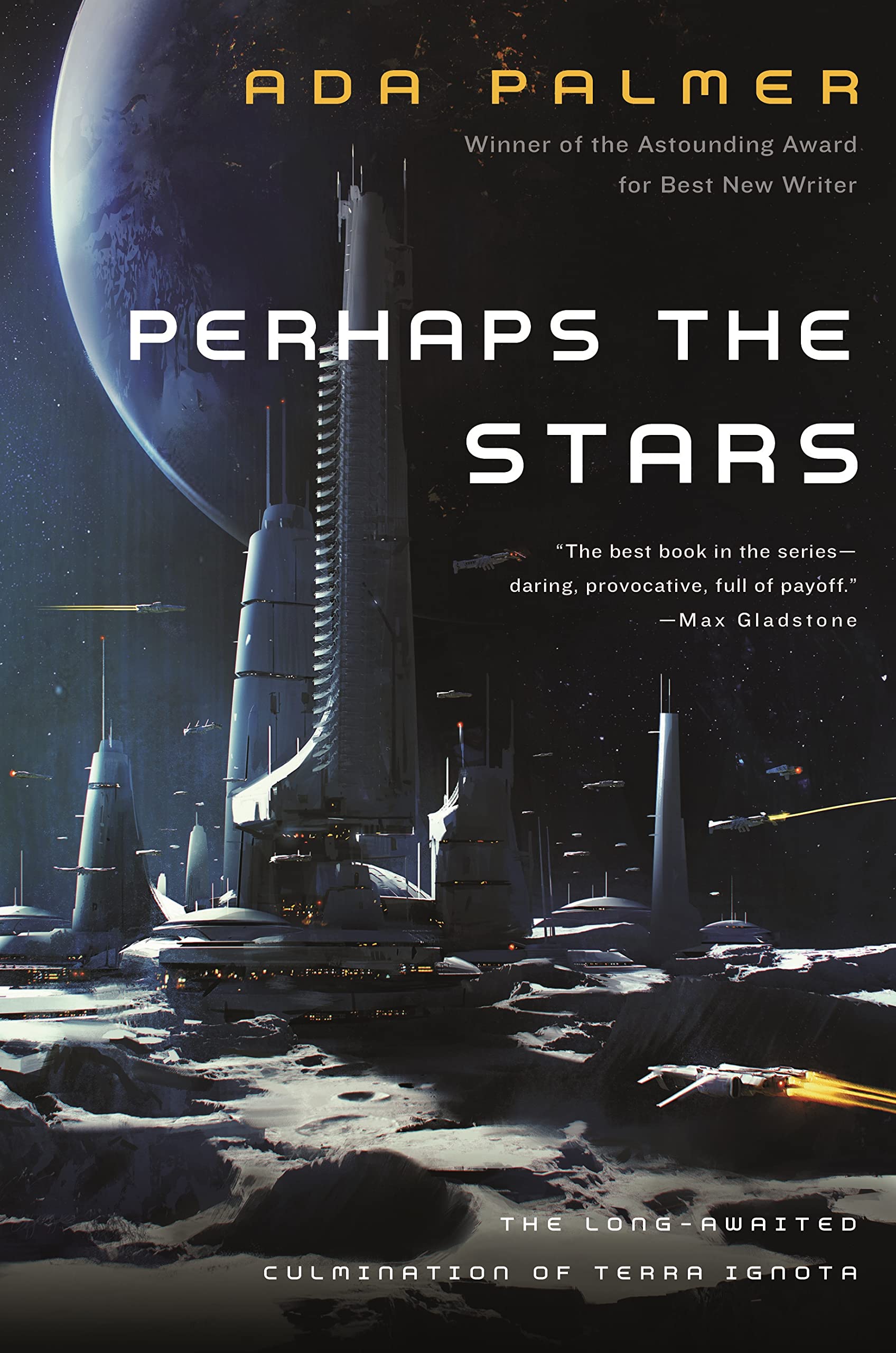 Ada Palmer: Perhaps the Stars (Hardcover, 2021, Head of Zeus)
