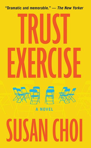 Suehyla El-Attar, Susan Choi, Adina Verson, Jennifer Lim: Trust Exercise (Hardcover, 2019, Thorndike Press, Thorndike Press Large Print)