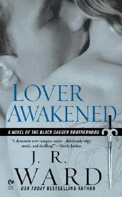 J. R. Ward: Lover awakened (2006)