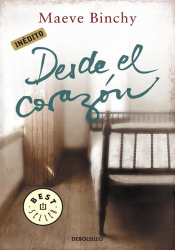Maeve Binchy: Desde el corazón (Paperback, Spanish language, 2012, Random House Mondadori, S.A.)