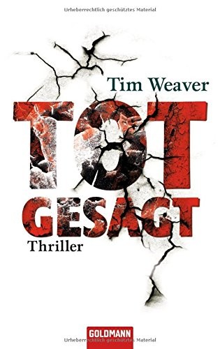 Tim Weaver: Totgesagt (Paperback, Goldmann TB)
