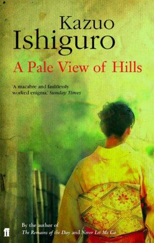 Kazuo Ishiguro: A Pale View of Hills (Paperback, Faber and Faber)