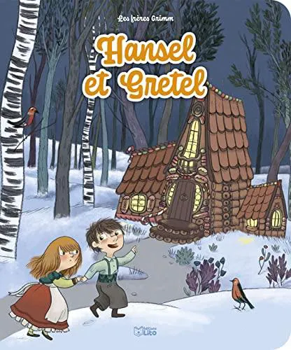 Brothers Grimm, Wilhelm Grimm, Jacob Grimm: Hänsel et Gretel (French language, 2022)