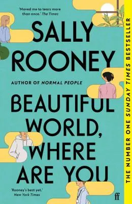 Sally Rooney, Sally Rooney, Sally Rooney: Beautiful World, Where Are You (2023)