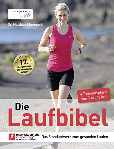 Matthias Marquardt: Die Laufbibel (Hardcover, Spomedis GmbH)