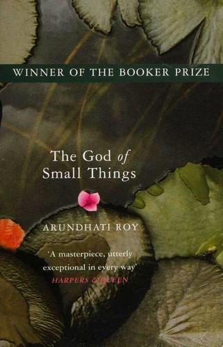 Arundhati Roy: The God of Small Things (2009)