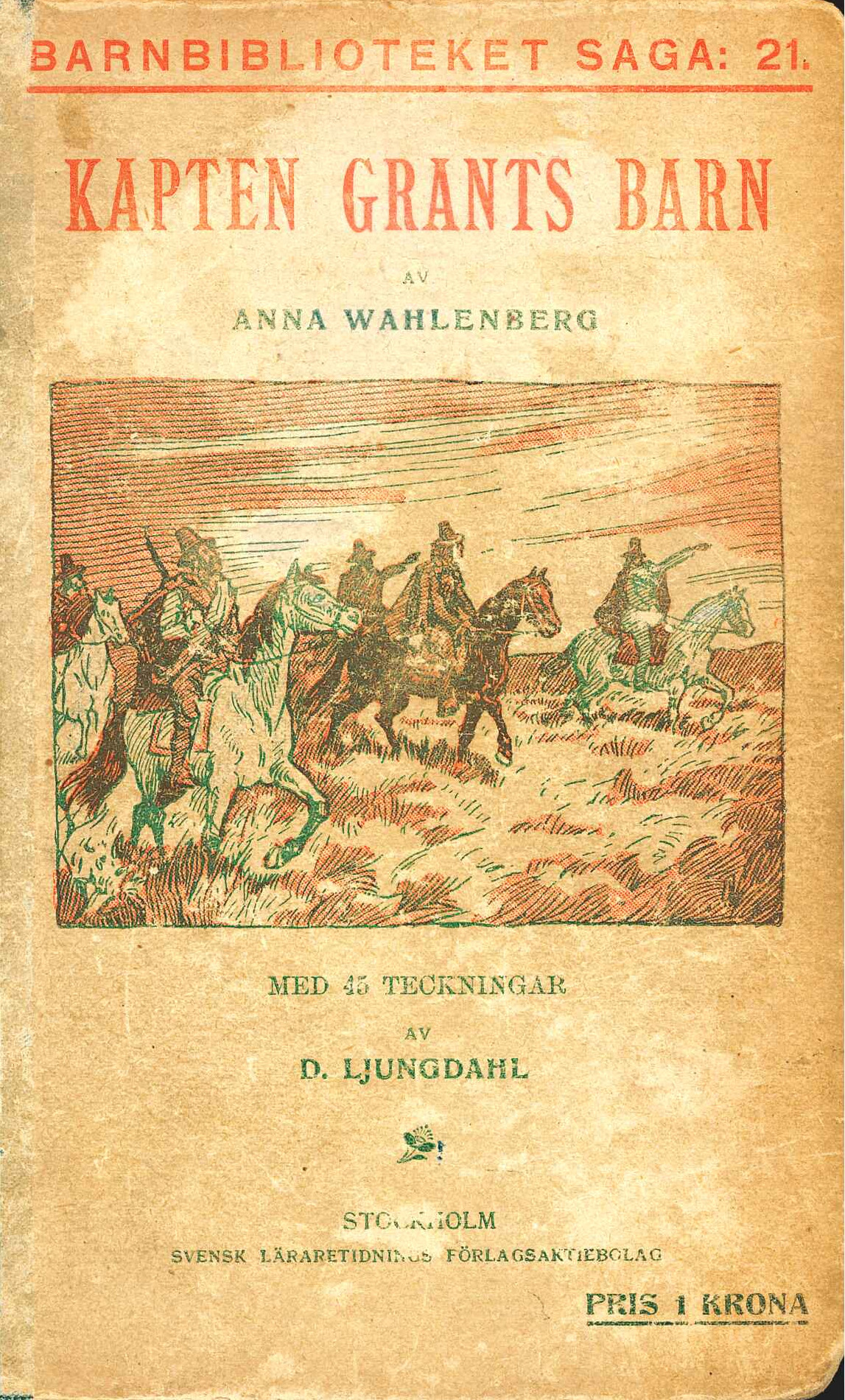 Jules Verne: Kapten Grants barn (Swedish language, 1910, Svensk läraretidnings förlag)