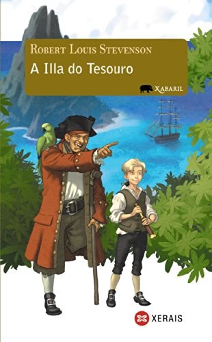 Xavier Alcalá, Robert Louis Stevenson: A illa do tesouro (Paperback, Edicións Xerais)