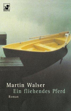 Martin Walser: Ein fliehendes Pferd. (Paperback, German language, 2000, Heyne)