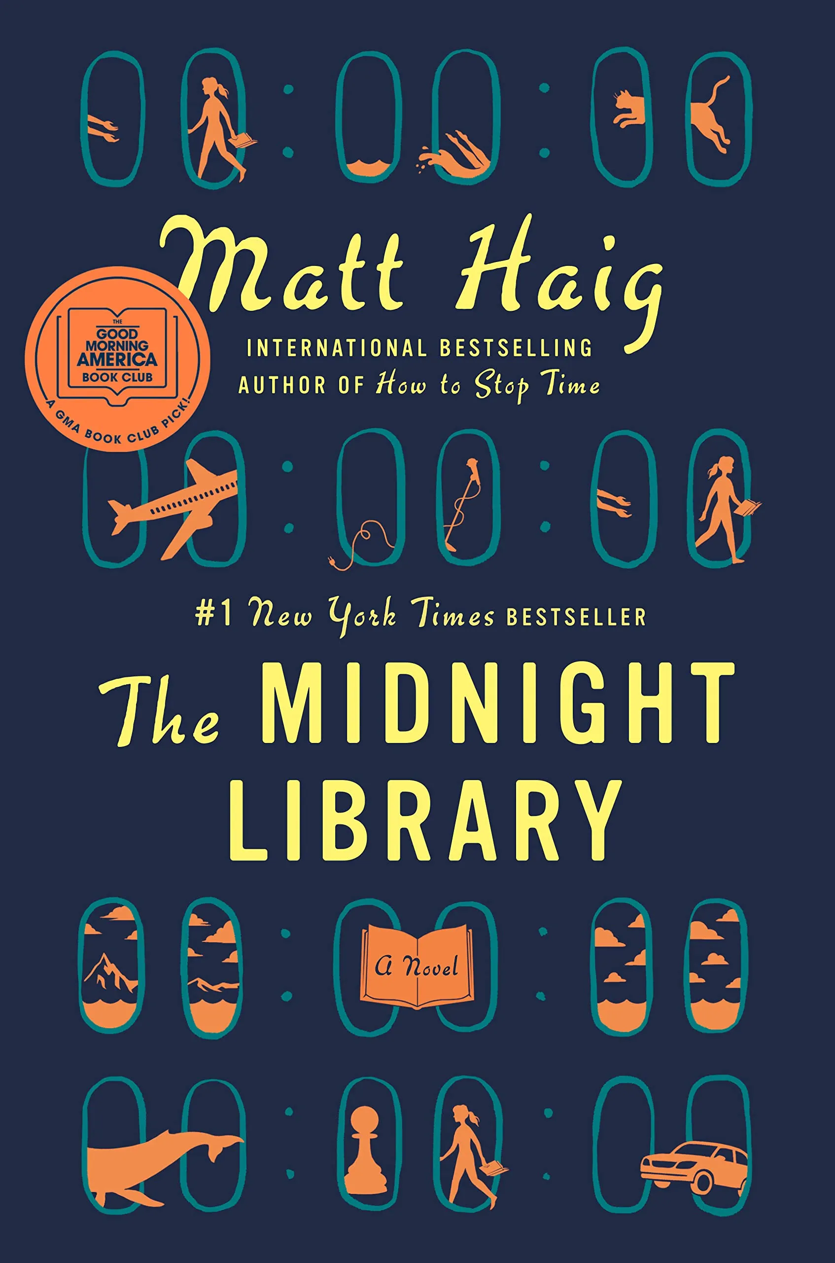 Matt Haig: The Midnight Library (Hardcover, 2020, Penguin Publishing Group)