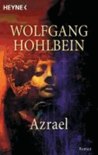 Wolfgang Hohlbein: Azrael (Azrael, #1) (German language, 1996, Heyne Verlag)