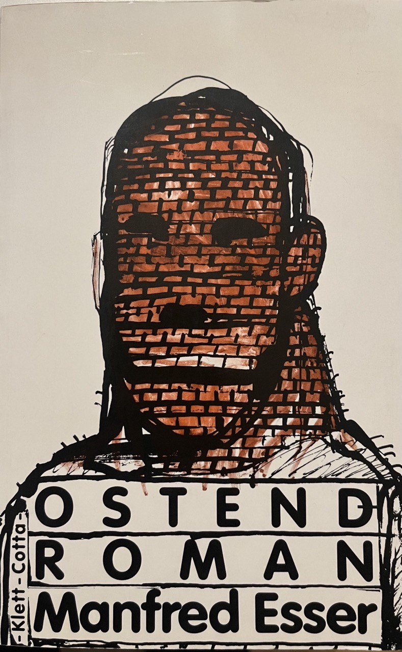 Manfred Esser: Ostend-Roman (Paperback, German language, 1983, Klett-Cotta)