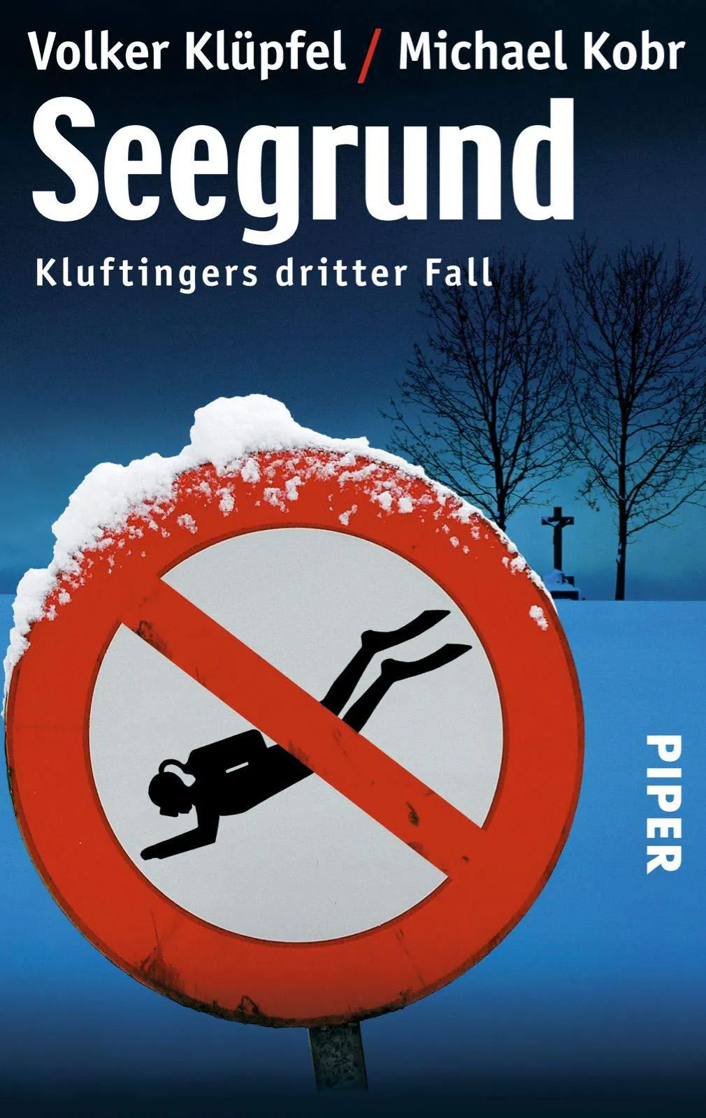 Michael Kobr, Volker Klüpfel: Seegrund (German language, 2008, Piper Verlag)