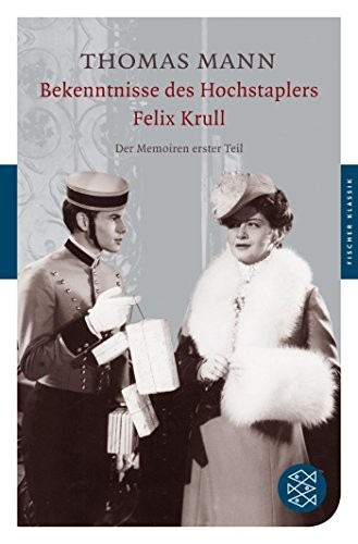 Thomas Mann: Bekenntnisse des Hochstaplers Felix Krull (Paperback, FISCHER Taschenbuch)