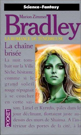 Marion Zimmer Bradley: La Chaîne brisée (French language, 1989, Presses Pocket)