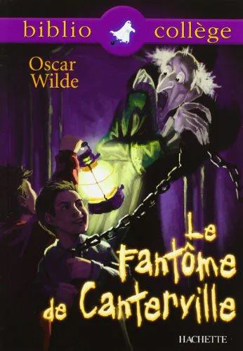 Oscar Wilde: Le fantôme de Canterville (French language, 2001, Hachette)