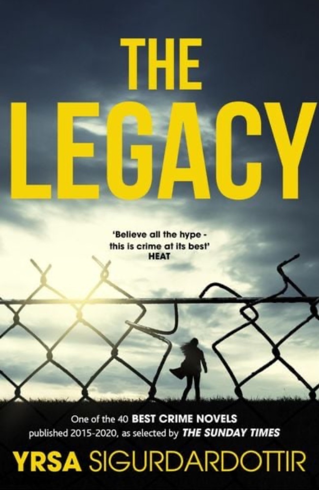 Yrsa Sigurdardottir: The Legacy (Paperback, 2017, Hodder & Stoughton)