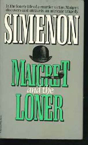 Georges Simenon: Maigret and the Loner (Paperback, 1983, Harcourt)