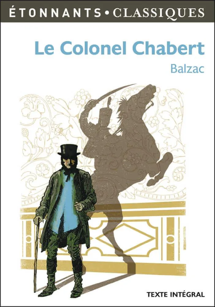 Honoré de Balzac: Le colonel Chabert (French language, 2013, Groupe Flammarion)