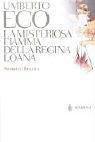 Umberto Eco: La Misteriosa fiamma della Regina Loana (Italian language, 2004, Bompiani)