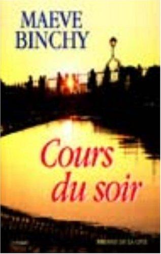 Maeve Binchy: Cours du soir (Paperback, Presses de la Cité)