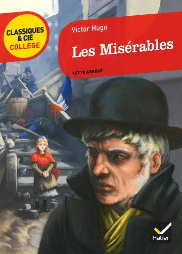 Victor Hugo: Les misérables : 1862, texte abrégé (French language, 2012, Hatier)