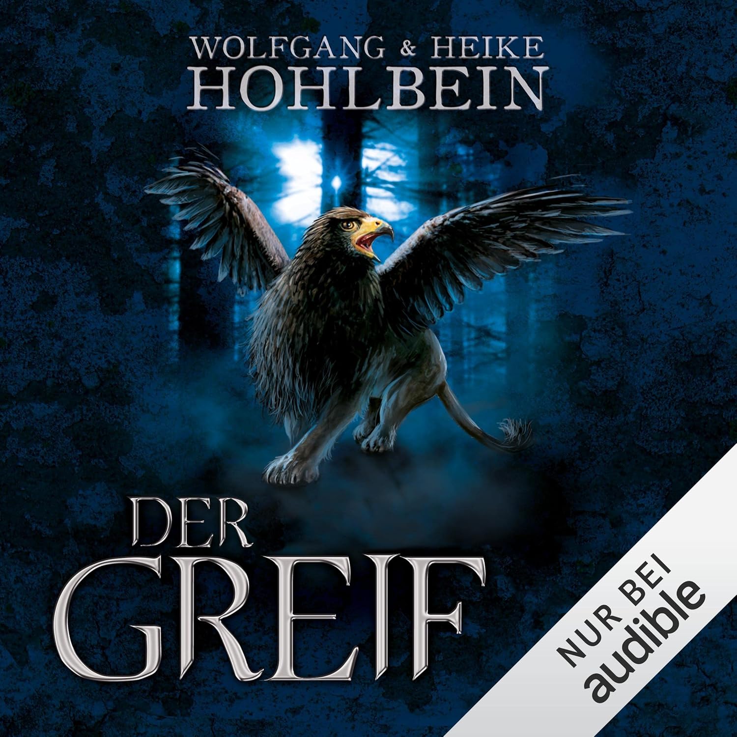 Heike Hohlbein, Wolfgang Hohlbein: Der Greif (AudiobookFormat, Deutsch language, 2021, Audible Studios)