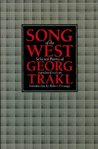 Georg Trakl: Song of the west (1988, North Point Press)