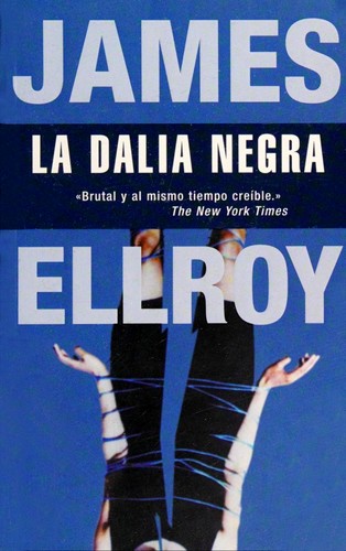 La Dalia Negra (Paperback, Spanish language, Punto de Lectura)