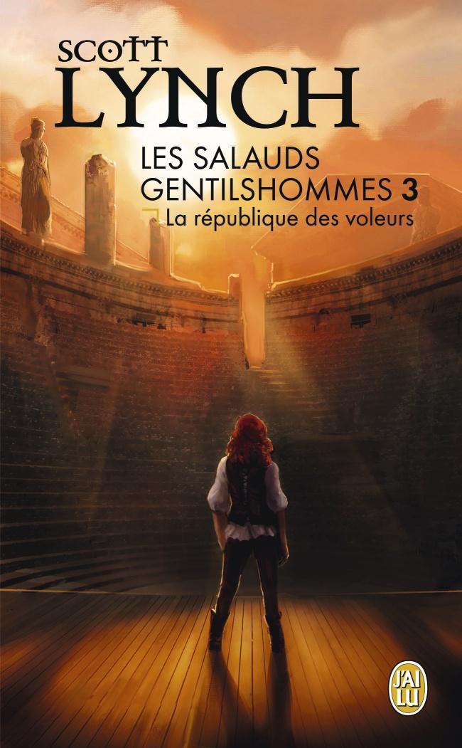 Scott Lynch: La République des Voleurs (French language, 2015, J'ai Lu)