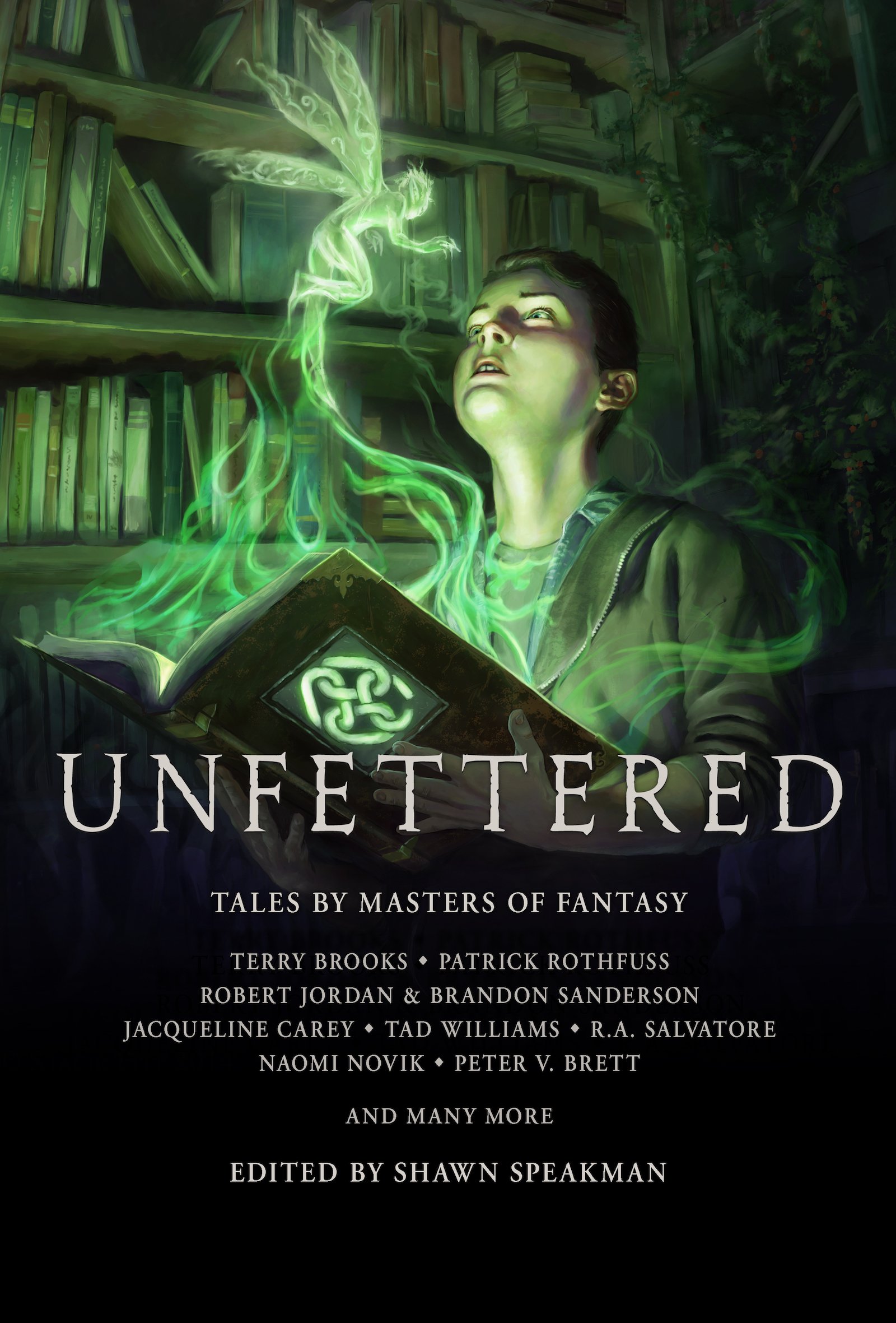 Unfettered (Hardcover, 2013, Grim Oak Press)