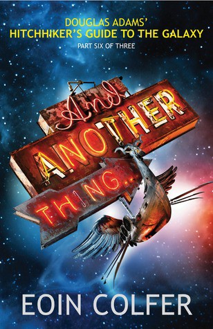 Simon Jones, Eoin Colfer, Michel Pagel: And Another Thing... (Paperback, 2009, Penguin)