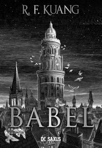 R.F. Kuang, R. F Kuang (duplicate), R. F. Kuang (duplicate): Babel (French language, 2023, De Saxus)