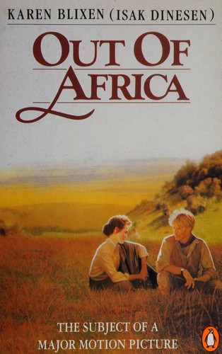 Isak Dinesen: Out of Africa (1982, Penguin, PENGUIN BOOKS LTD)