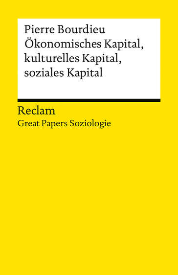 Pierre Bourdieu: Ökonomisches Kapital, kulturelles Kapital, soziales Kapital (Paperback, Deutsch language)