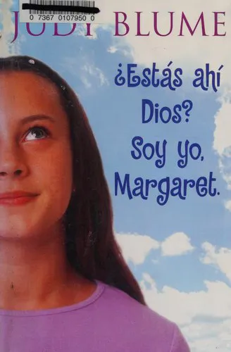Judy Blume: ¿Estás ahí, Dios?  Soy yo, Margaret. (Spanish language, 2001, Atheneum Books)