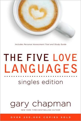 Gary Chapman, Gary Chapman, Gary D. Chapman, Gary D. Chapman: The Five Love Languages (Paperback, 2009, Northfield Publishing)