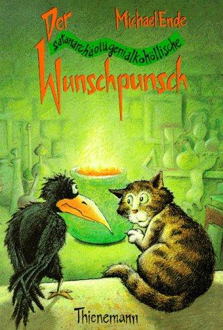 Michael Ende: Der satanarchäolügenialkohöllische Wunschpunsch (Hardcover, German language, 1990, Thienemann)