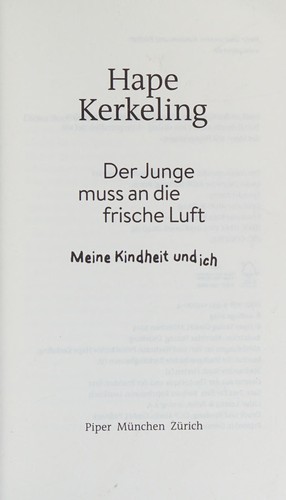 Hape Kerkeling: Der Junge muss an die frische Luft (Hardcover, Piper Verlag GmbH)