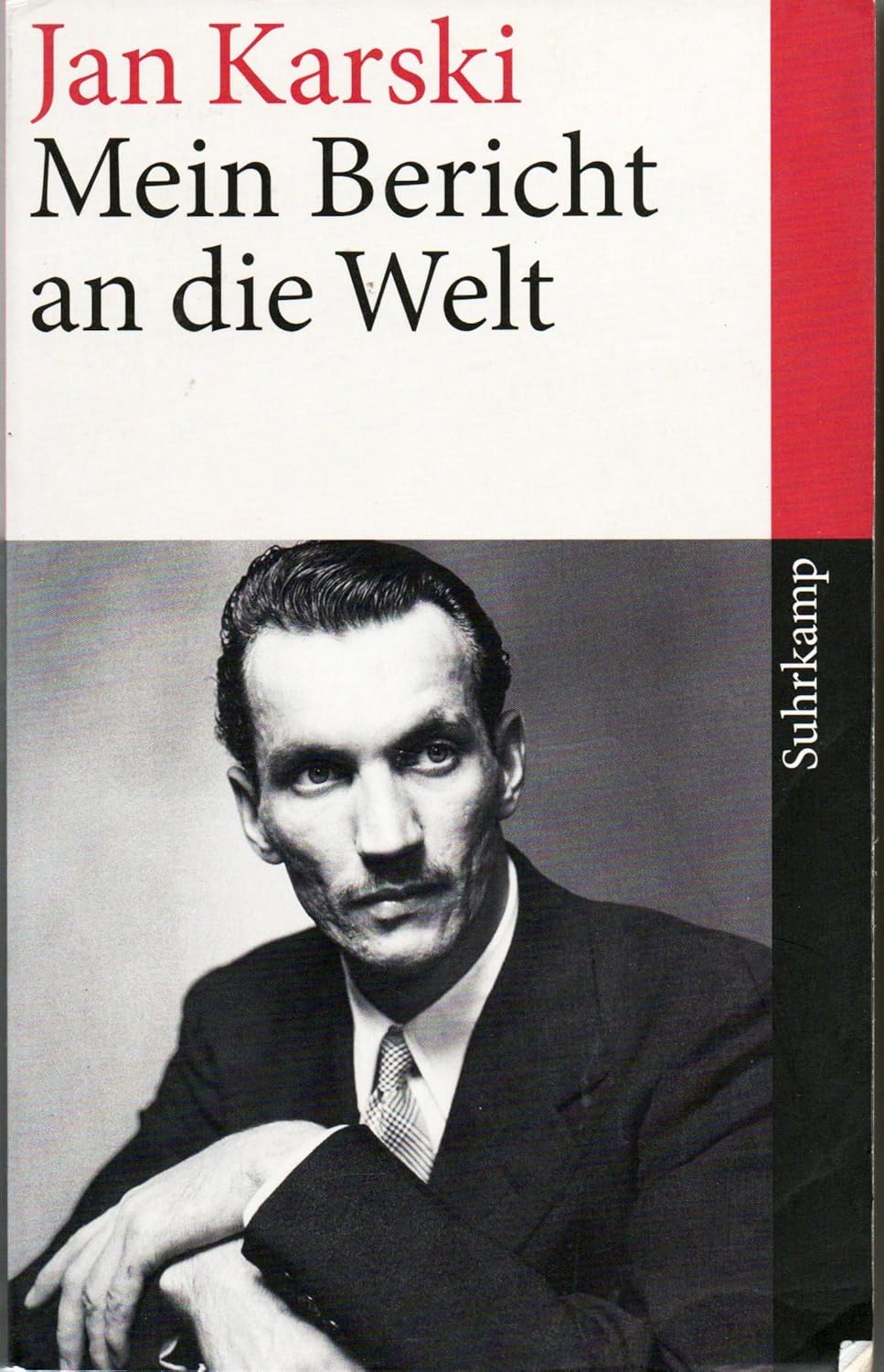 Jan Karski: Mein Bericht an die Welt (Paperback, German language, 2012, Suhrkamp Verlag)