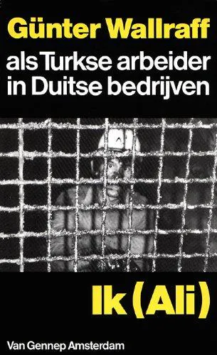 Günter Wallraff: Ik, Ali (Dutch language, 1985)