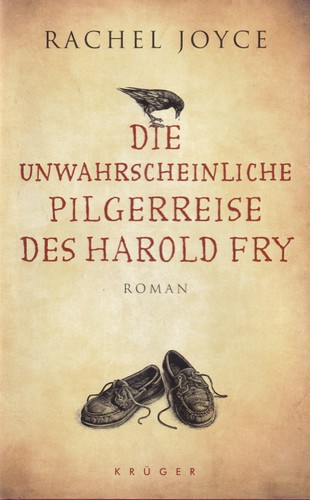 Rachel Joyce, Yisi Qiao: Die unwahrscheinliche Pilgerreise des Harold Fry (Hardcover, German language, 2012, Krüger Verlag)