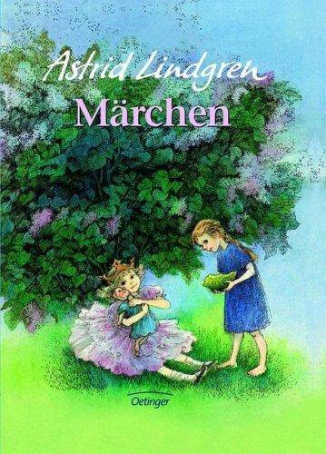 Astrid Lindgren, Ilon Wikland: Märchen. Neuausgabe. (Hardcover, German language, 1989, Oetinger Verlag)