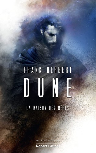 Frank Herbert, Scott Brick, Jane Carr, Katherine Kellgren, Euan Morton: La Maison des mères (French language, 2021, Robert Laffont)