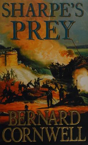 Bernard Cornwell: Sharpe's prey (2006)