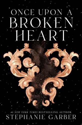 Stephanie Garber: Once Upon a Broken Heart (Hardcover, Flatiron Books)